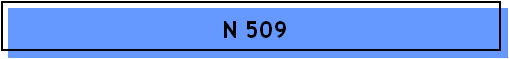 N 509